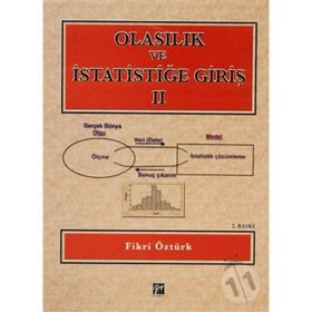 OLASILIK VE İSTATISTIĞE GIRIŞ - 2 DERS NOTLARI - FIKRI ÖZTÜRK