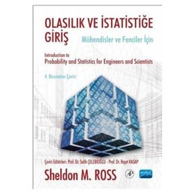 Olasılık ve İstatistiğe Giriş Mühendisler ve Fenciler İçin - Sheldon M. Ross; Salih Çelebioğlu; Reşat Kasap