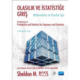 OLASILIK VE İSTATISTIĞE GIRIŞ - MÜHENDISLER VE FENCILER İÇIN - SHELDON M. ROSS