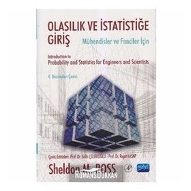 OLASILIK VE İSTATISTIĞE GIRIŞ - MÜHENDISLER VE FENCILER İÇIN - SHELDON M. ROSS