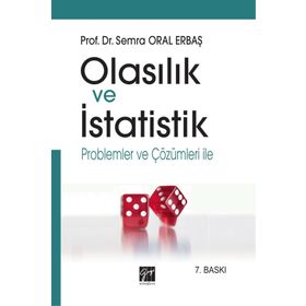 Olasılık ve İstatistik Problemler ve Çözümleri ile - Semra Oral Erbaş