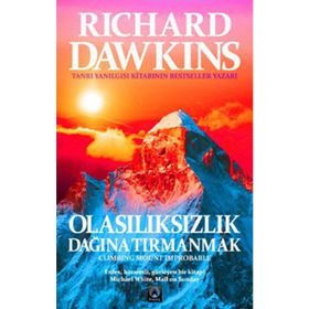 OLASILIKSIZLIK DAĞINA TIRMANMAK - RICHARD DAWKINS