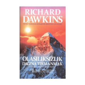 OLASILIKSIZLIK DAĞINA TIRMANMAK - RICHARD DAWKINS