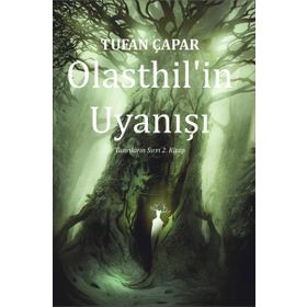 Olasthil’in Uyanışı - Tufan Çapar