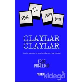 Olaylar Olaylar - Esra Kandemir