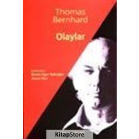 OLAYLAR - THOMAS BERNHARD