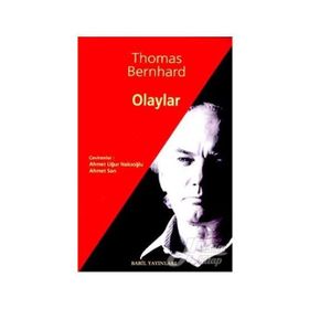 OLAYLAR - THOMAS BERNHARD