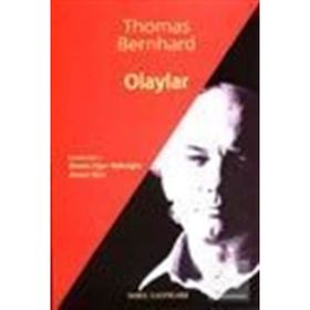 OLAYLAR - THOMAS BERNHARD