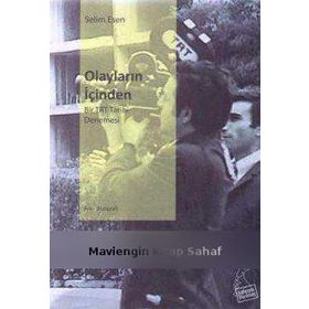 OLAYLARIN İÇİNDEN - SELIM ESEN