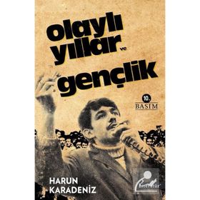 OLAYLI YILLAR VE GENÇLİK - HARUN KARADENIZ
