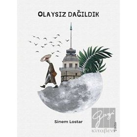 Olaysız Dağıldık - Sinem Lostar - Sola Unitas