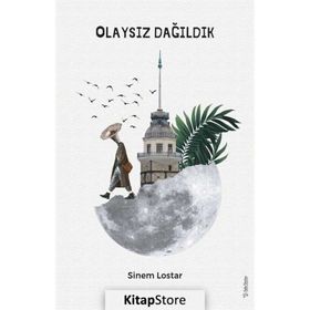 Olaysız Dağıldık - Sinem Lostar - Sola Unitas