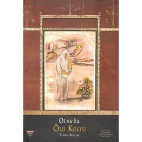 Olba'da Ölü Kültü - Tuna Akçay