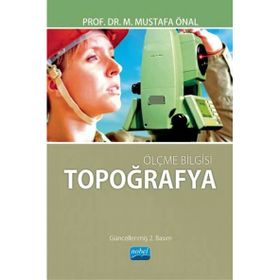 Ölçme Bilgisi Topoğrafya M. Mustafa Önal