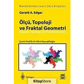 ÖLÇÜ, TOPOLOJI, VE FRAKTAL GEOMETRI - GERALD A. EDGAR (ISBN:9789755919652)
