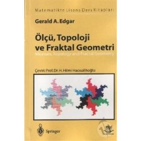 ÖLÇÜ, TOPOLOJI, VE FRAKTAL GEOMETRI - GERALD A. EDGAR (ISBN:9789755919652)