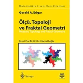 ÖLÇÜ, TOPOLOJI, VE FRAKTAL GEOMETRI - GERALD A. EDGAR (ISBN:9789755919652)