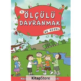 ÖLÇÜLÜ DAVRANMAK NE GÜZEL - MÜNIRE ŞAFAK