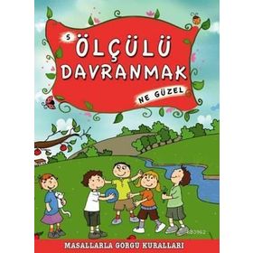 ÖLÇÜLÜ DAVRANMAK NE GÜZEL - MÜNIRE ŞAFAK