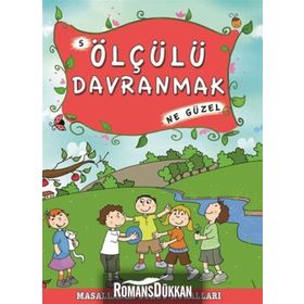 ÖLÇÜLÜ DAVRANMAK NE GÜZEL - MÜNIRE ŞAFAK