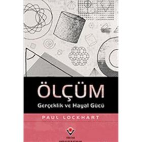 Ölçüm Gerçeklik ve Hayal Gücü - Paul Lockhart