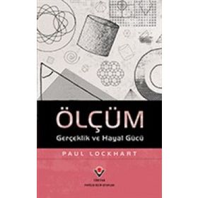 Ölçüm Gerçeklik ve Hayal Gücü - Paul Lockhart