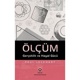 Ölçüm Gerçeklik ve Hayal Gücü - Paul Lockhart