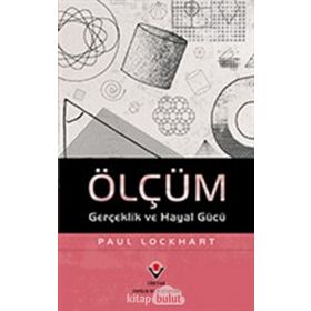 Ölçüm Gerçeklik ve Hayal Gücü - Paul Lockhart