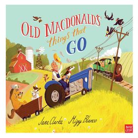 Old Macdonald's Things That Go-Nosy Crow Publishing