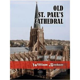 Old St. Paul'S Cathedral-Platanus Publishing