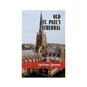 Old St. Paul'S Cathedral-Platanus Publishing