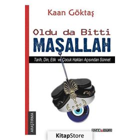 OLDU DA BITTI MAŞALLAH TARIH, DIN, ETIK VE ÇOCUK HAKLARI AÇISINDAN SÜNNET - KAAN GÖKTAŞÜNERHÜNER