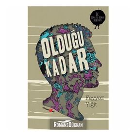 OLDUĞU KADAR - FEYYAZ YİĞİT