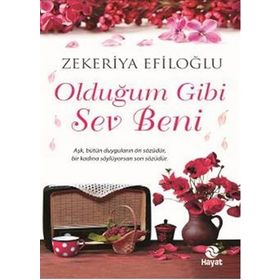 Olduğum Gibi Sev Beni - Zekeriya Efiloğlu