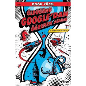 Öldüğünü Google'dan Öğrenen Adam ve Diğer Tuhaf Hikayeler / Doğu Yücel / Can Yayınları