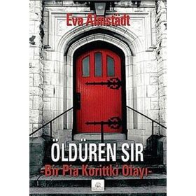 ÖLDÜREN SIR BIR PIA KORITTKI OLAYI - EVA ALMSTADT