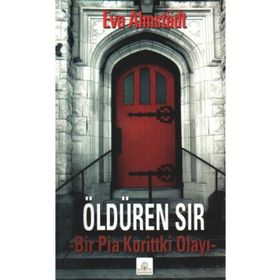 ÖLDÜREN SIR BIR PIA KORITTKI OLAYI - EVA ALMSTADT