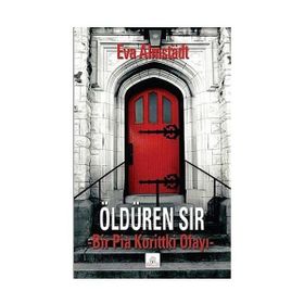 ÖLDÜREN SIR BIR PIA KORITTKI OLAYI - EVA ALMSTADT