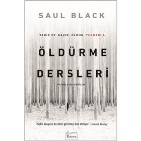 Öldürme Dersleri - Saul Black