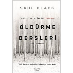 Öldürme Dersleri - Saul Black