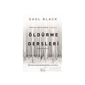 Öldürme Dersleri - Saul Black