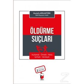 Öldürme Suçları - Mustafa Arslantürk