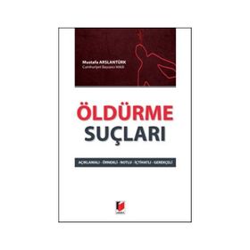 Öldürme Suçları - Mustafa Arslantürk