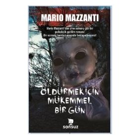 Öldürmek İçin Mükemmel Bir Gün - Mario Mazzanti