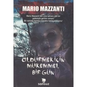 Öldürmek İçin Mükemmel Bir Gün - Mario Mazzanti