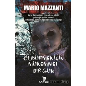 Öldürmek İçin Mükemmel Bir Gün - Mario Mazzanti