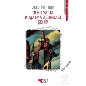 OLEG YA DA KUŞATMA ALTINDAKİ ŞEHİR - JAAP TER HAAR