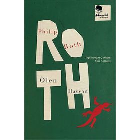 ÖLEN HAYVAN - PHILIP ROTH