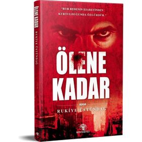 Ölene Kadar Rukiye Üstündağ