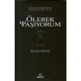 ÖLEREK YAŞIYORUM - HALDUN HÜREL